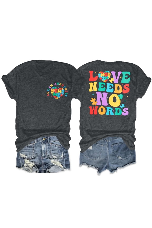 Autism Awareness T-Shirt for Women Love Needs No Words Shirt Autism Special Education Love Heart Puzzle Piece Short Sleeve Tee