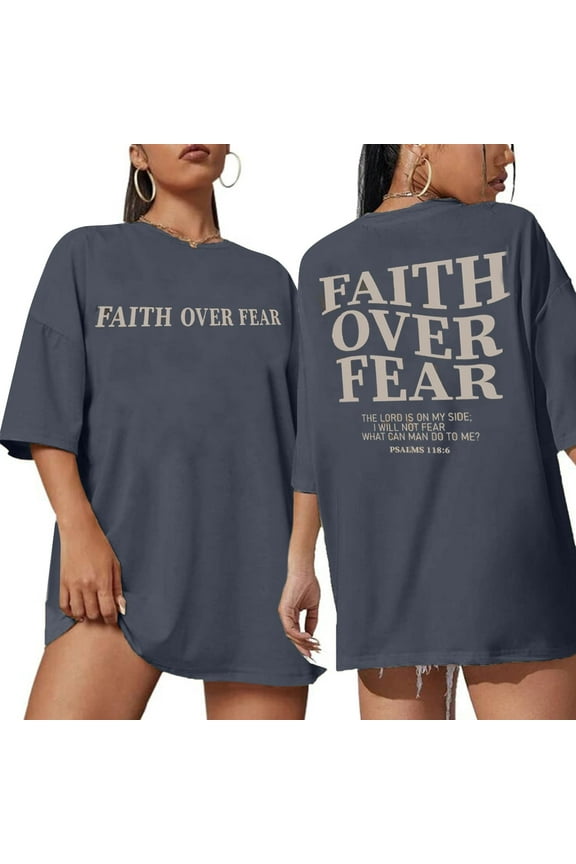 Faith Over Fear T-shirt Women Oversized Christian Religious Sayings Tees Drop Shoulder Tee Tops
