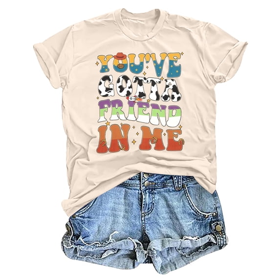 MOUSYA You've Got A Friend in Me Shirt Women Funny Letter Print Friends Tops Cute Vacation Holiday Short Sleeve Graphic Tees