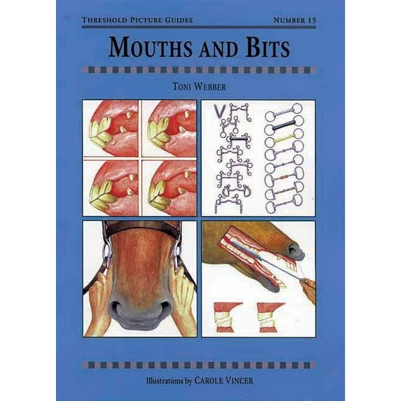 MOUTHS AND BITS