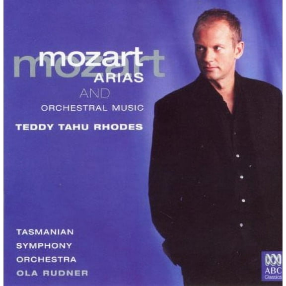 MOZART: ARIAS AND ORCHESTRAL MUSIC