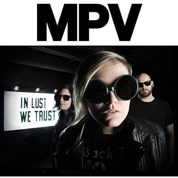 MPV - In Lust We Trust - Music & Performance - CD