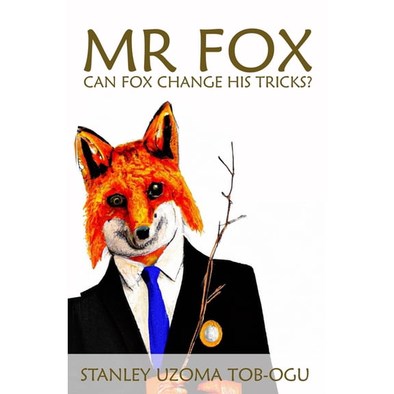 MR Fox : Can Fox Change His Tricks? (Paperback)
