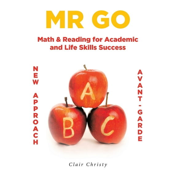 MR Go: Math and Reading for Academic and Life Skills Success (Paperback)