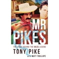 thumbnail image 1 of MR Pikes : The Story Behind the Ibiza Legend, 1 of 1