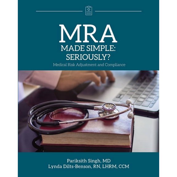 Pre-Owned MRA Made Simple: Seriously? (Medical Risk Adjustment and Compliance), (Paperback)