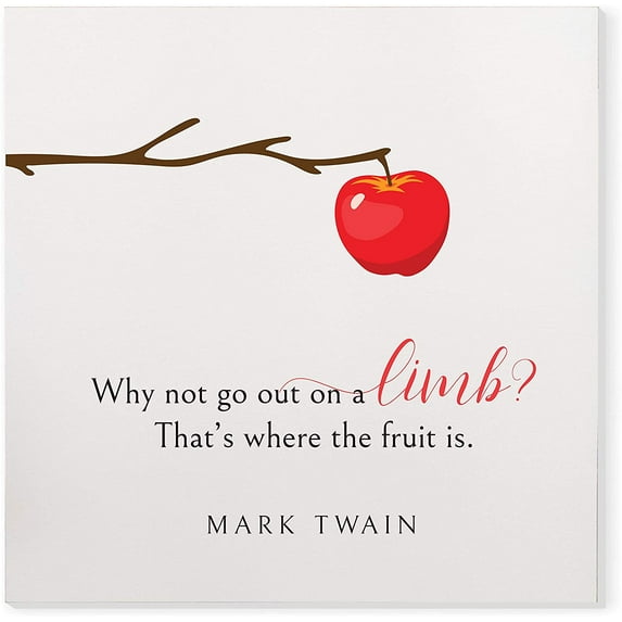 MRC Wood Why Not Go Out On A Limb Wooden Sign
