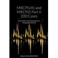 thumbnail image 1 of MRCP(UK) and MRCP(I) Part II 200 Cases: Case Histories, Data Interpretation, & Photographic Materials (Paperback), 1 of 1