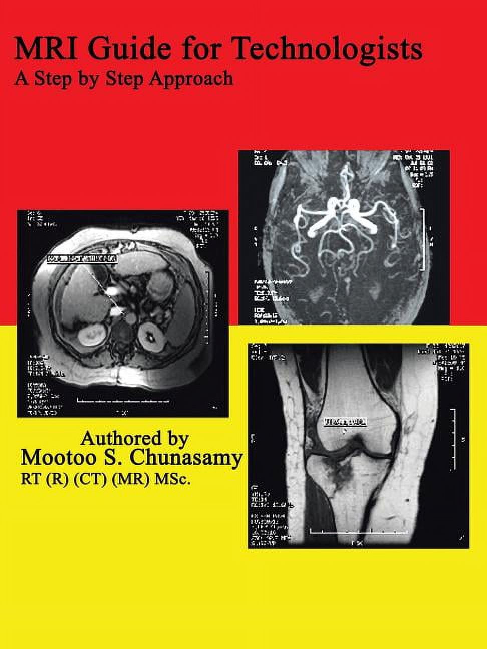MRI Guide for Technologists: A Step by Step Approach, (Paperback ...