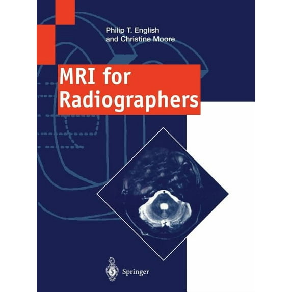 MRI for Radiographers, (Paperback)