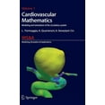 thumbnail image 1 of MS&A Cardiovascular Mathematics: Modeling and Simulation of the Circulatory System, Book 1, (Hardcover), 1 of 1