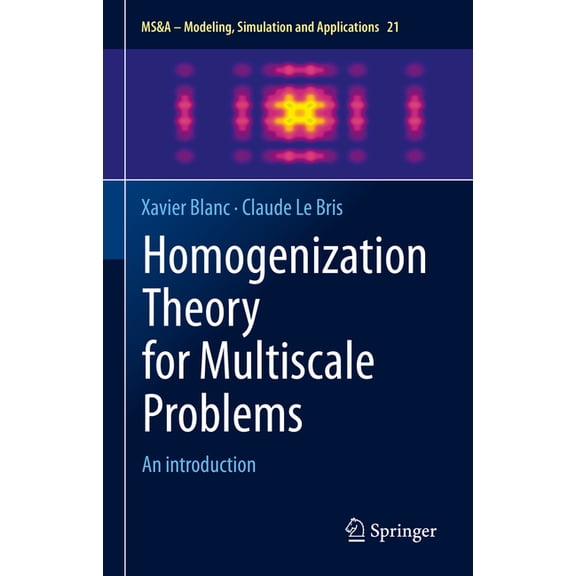 MS&A Homogenization Theory for Multiscale Problems: An Introduction, Book 21, (Hardcover)
