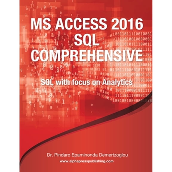 MS Access 2016 SQL Comprehensive (Paperback)
