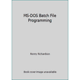 thumbnail image 1 of Pre-Owned Richardson: ?ms–dos? Batch File Programming Including Os/2 (pr Only) Paperback, 1 of 1