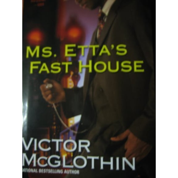 Pre-Owned MS. ETTA'S FAST HOUSE (Hardcover) 0739488813 9780739488812