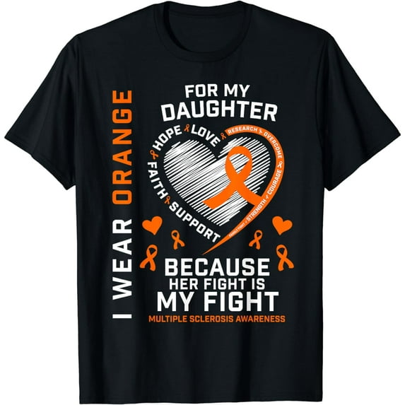MS Gifts Apparel Fight Daughter Multiple Sclerosis Awareness T-Shirt