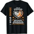 thumbnail image 1 of MS I Wear Orange For My Friend Multiple SclerosisAwareness T-Shirt, 1 of 4