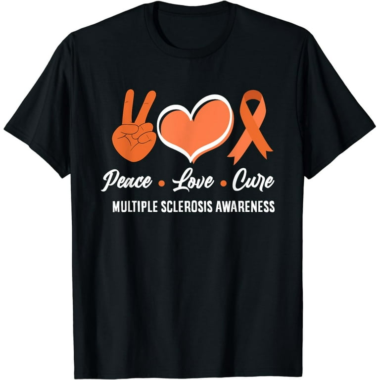 Peace Love Cure Multiple Sclerosis Awareness T-Shirt Peace Love Cure Multiple Sclerosis Awareness T-Shirt