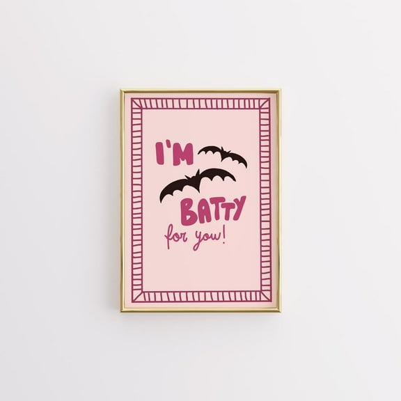 MSFCON I'm Batty for You Wall Art, Cute Halloween Bat Print, Pink Spooky Decor, Funny Love Quote Poster, Kawaii Gothic Wall Print