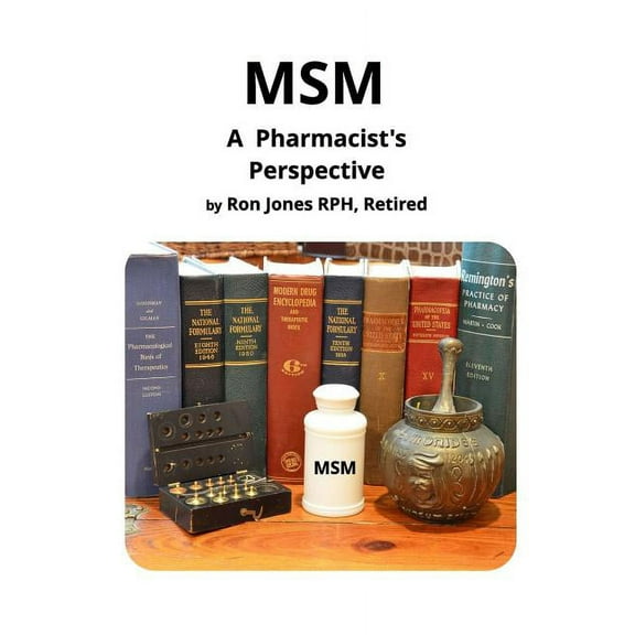 MSM A Pharmacist's Perspective, (Paperback)