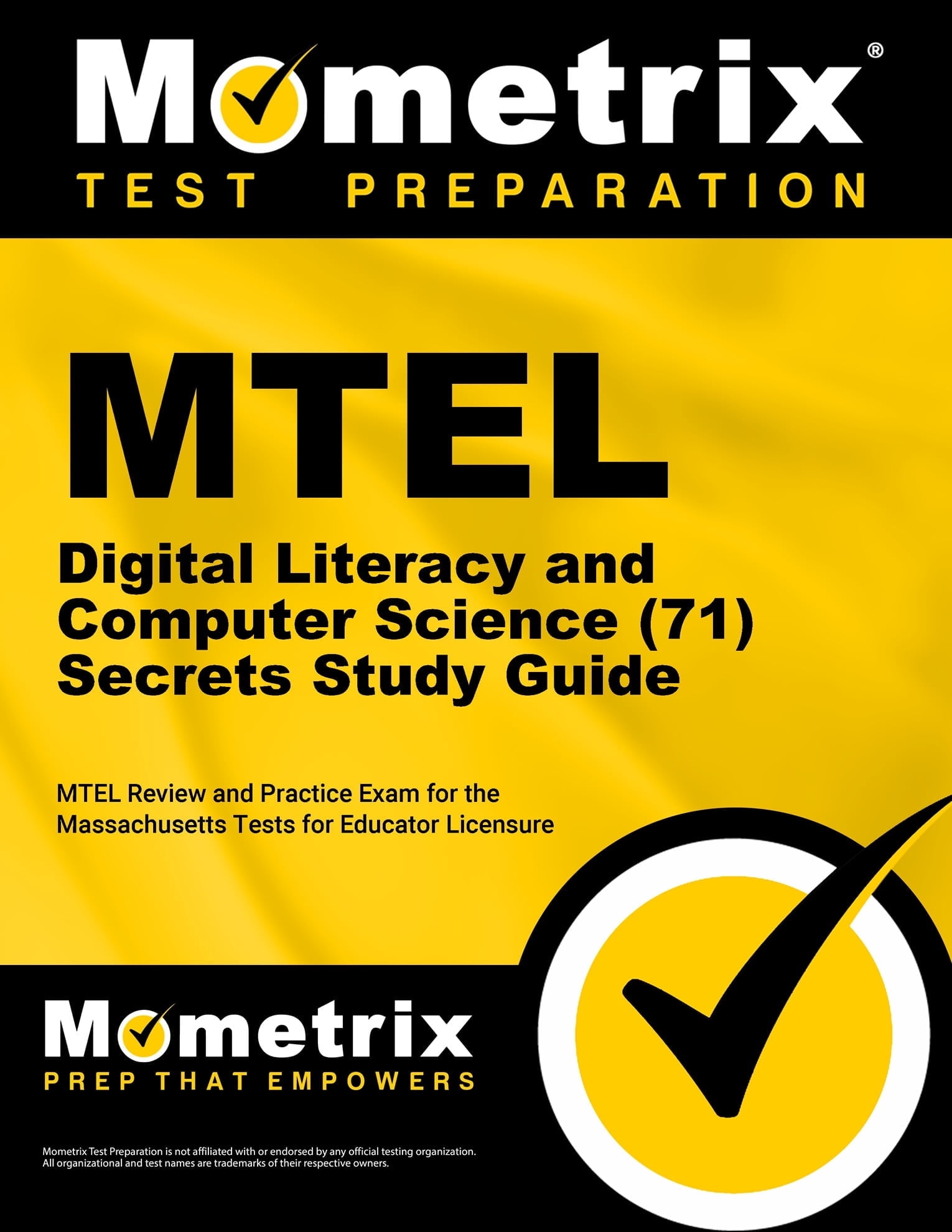 Technology Literacy Test MTEL Digital Literacy and Computer Science (71) Secrets Study Guide ...