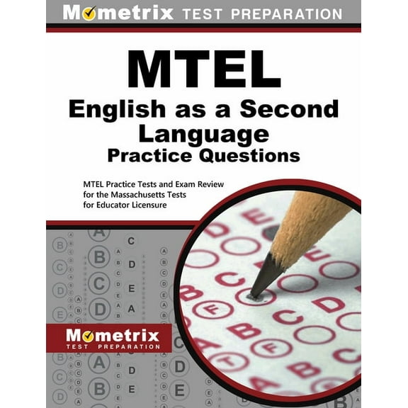 MTEL English as a Second Language Practice Questions : MTEL Practice Tests and Exam Review for the Massachusetts Tests for Educator Licensure (Paperback)