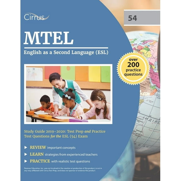 MTEL English as a Second Language (ESL) Study Guide 2019-2020: Test Prep and Practice Test Questions for the ESL (54) Ex, (Paperback)