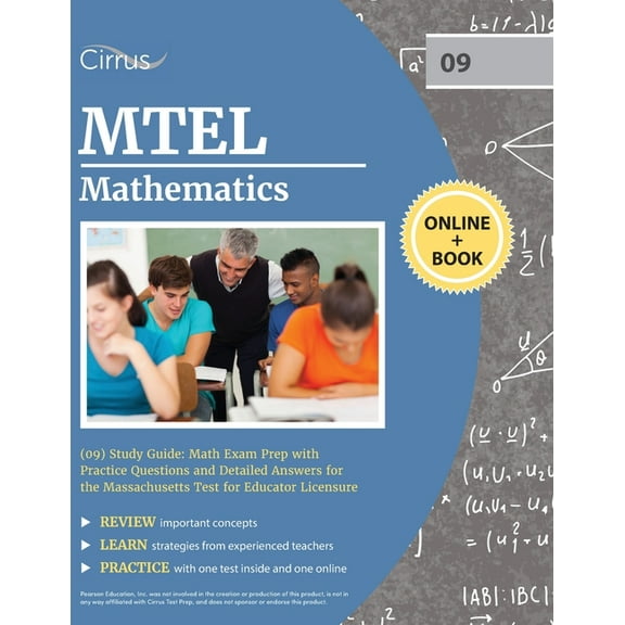 MTEL Mathematics (09) Study Guide: Math Exam Prep with Practice Questions and Detailed Answers for the Massachusetts Test for Educator Licensure (Paperback)