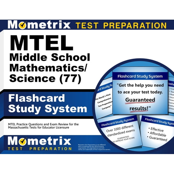 MTEL Middle School Mathematics/Science (77) Flashcard Study System : MTEL Practice Questions and Exam Review for the Massachusetts Tests for Educator Licensure (Cards)