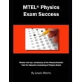 thumbnail image 1 of MTEL Physics Exam Success: Master the Key Vocabulary of the Massachusetts Test for Educator Licensing in Physics Exam, (Paperback), 1 of 1