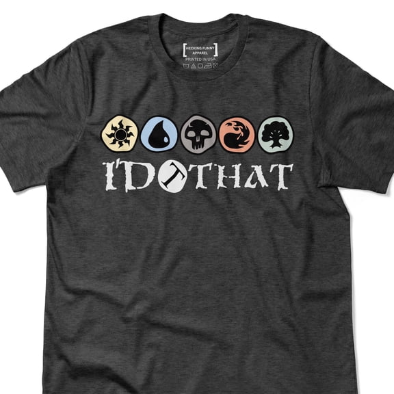 MTG I'd Tap That Shirt, Funny Magic The Gathering T-Shirt, Gift Idea for Card Game Lovers, Geek Nerd Tee, Magic Land T Shirt