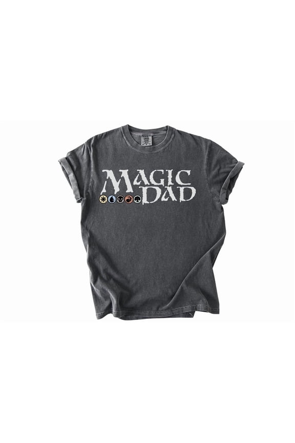 MTG Magic Dad Magic The Gathering Card Game Lover Geek Nerd Birthday T-shirt