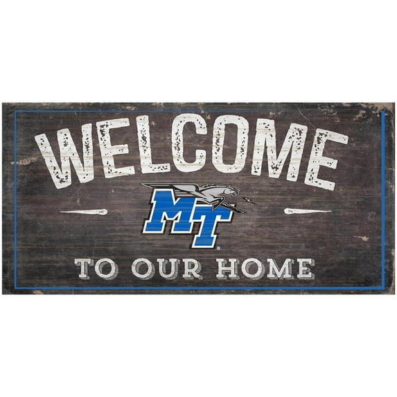 MTSU Blue Raiders 6" x 12" Welcome To Our Home Sign