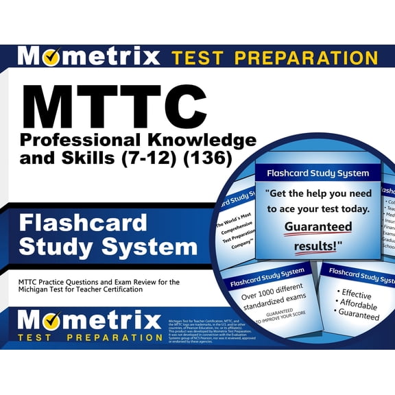 MTTC Professional Knowledge and Skills (7-12) (136) Flashcard Study System: MTTC Practice Questions and Exam Review for the Michigan Test for Teacher Certification