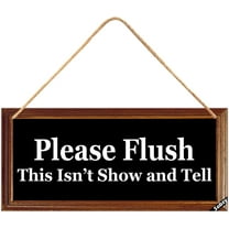 MUCHENGGIFT Funny Bathroom Signs - Please Flush This is Not Show and Tell Wood Sign, Funny Bathroom Wall Decor Sign