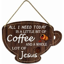 MUCHENGGIFT All I Need Today is a Little Bit of Coffee and a Whole Lot of Jesus Coffee Signs Vintage Kitchen Coffee Decor Office Coffee Maker Signs Wood 6.8 X 4.7 Inches