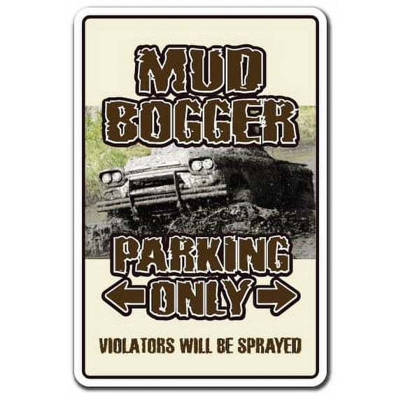 MUD BOGGER Aluminum Sign bogging monster truck redneck 4x4 driver custom | Indoor/Outdoor | 24" Tall