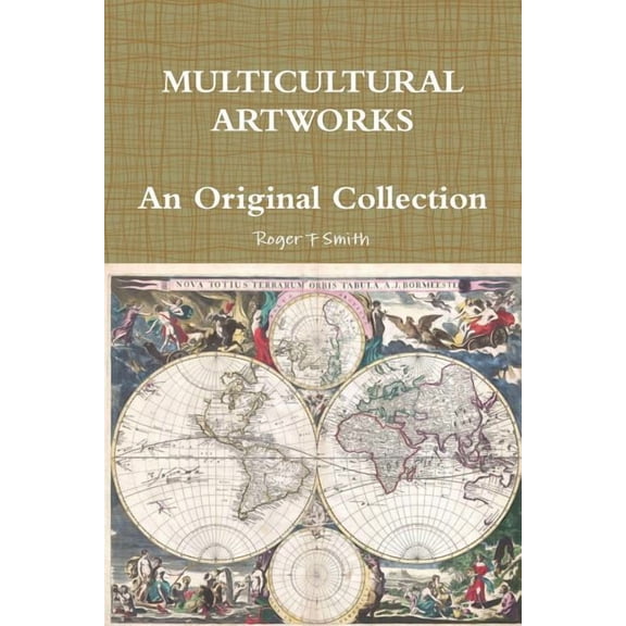 MULTICULTURAL ARTWORKS - An Original Collection, (Paperback)
