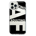 thumbnail image 1 of MUNDAZE Apple iPhone 11 Pro Shockproof Clear Hybrid Protective Phone Case Black Clear Funny Text Quote Adulting AF Cover, 1 of 5