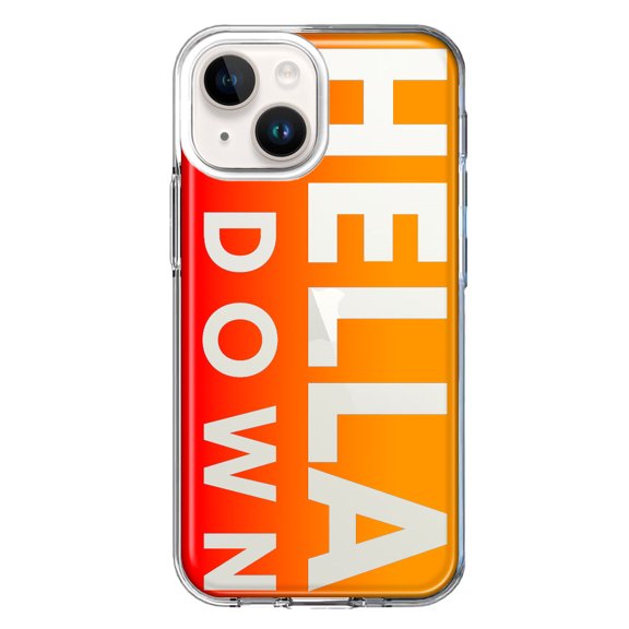 MUNDAZE Case for Apple iPhone 15 Plus Hybrid Shockproof Slim Hard Soft TPU Shell Heavy Duty Protective Phone Cover - Orange Clear Funny Text Quote Hella Down