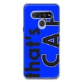 thumbnail image 1 of MUNDAZE LG K51 Shockproof Clear Hybrid Protective Phone Case Blue Clear Funny Text Quote That's Cap Cover, 1 of 5