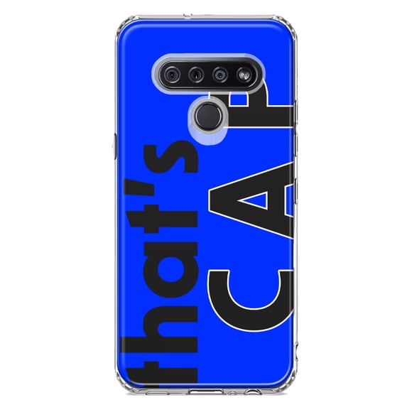 MUNDAZE LG K51 Shockproof Clear Hybrid Protective Phone Case Blue Clear Funny Text Quote That's Cap Cover