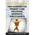 thumbnail image 1 of MUSCULOSKELETAL PAIN NUGGETS for primary care providers, residents, and students, (Paperback), 1 of 1