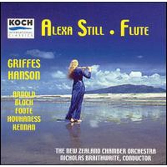 Pre-Owned Griffes, Hanson (CD 0099923706328) by Alexa Still (flute), Carolyn Mills-Williams (harp), Vyvyan Yendoll (viola), New Zealand Chamber Orchestra;...