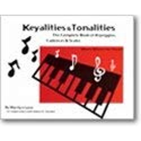 Pre-Owned Music Moves for Piano: Keyalities and Tonalities - The Complete Book of Arpeggios, Cadences, and Scales--Lowe, Marilyn-