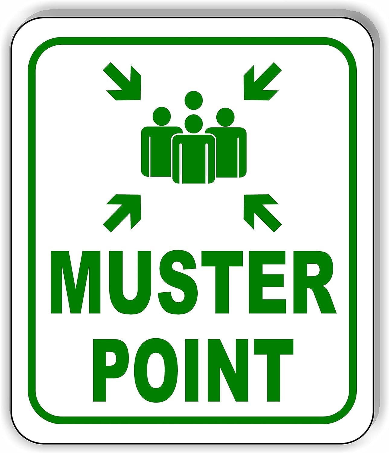 MUSTER POINT HERE green Aluminum Composite Outdoor Sign 20
