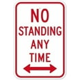 thumbnail image 1 of MUTCD No Standing Any Time Double Arrow R7-4 Sign - 8x12 Inch Metal Safety Sign - Clear Warning for Home & Business Use, 1 of 4