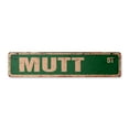 thumbnail image 1 of MUTT Vintage Plastic Street Sign dog puppy breeder pet yard | Indoor/Outdoor |  36" Wide, 1 of 4