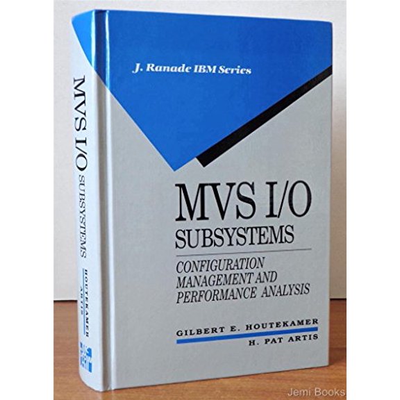Pre-Owned MVS I/O Subsystems: Configuration Management and Performance Analysis (J. Ranade IBM Series) (Hardcover) 0070025533 9780070025530