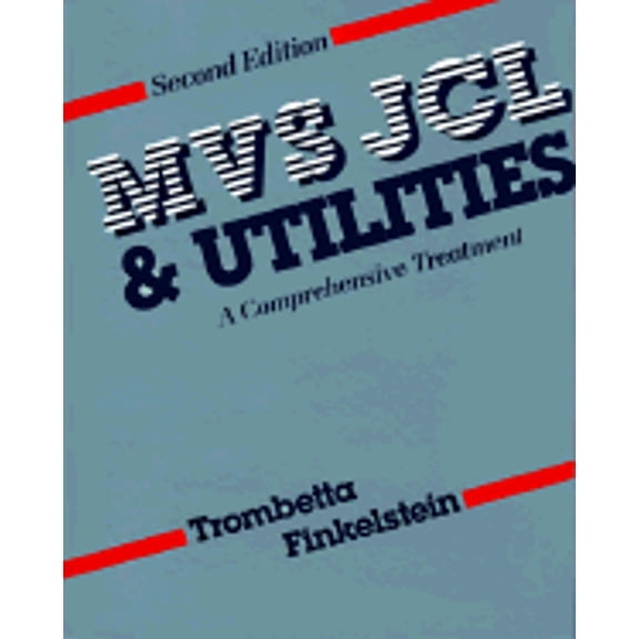 Pre-Owned MVS JCL and Utilities: A Comprehensive Treatment Paperback